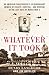 Whatever It Took by Henry Langrehr Whatever It Took by Henry Langrehr