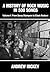 A History of Rock Music in 500 Songs vol 1: From Savoy Stompers to Clock Rockers