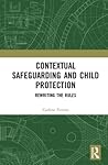 Contextual Safeguarding and Child Protection