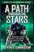 A Path Through The Stars: S...
