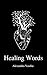 Healing Words: A Poetry Col...