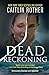 DEAD RECKONING