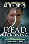 DEAD RECKONING by Caitlin Rother