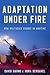 Adaptation Under Fire: How Militaries Change in Wartime