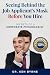 Seeing Behind the Job Applicant's Mask Before You Hire: Secrets of a Corporate Psychologist (Seeing Behind the Mask)