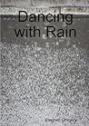 Dancing with Rain