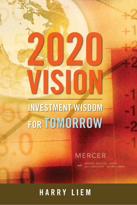2020 Vision: Investment wisdom for tomorrow (Paperback)