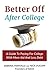 Better Off After College: A...