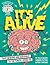 Brains On! Presents...It's Alive by Molly Bloom