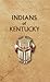 Indians of Kentucky