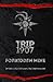 Trip 1907: Forbidden Mine