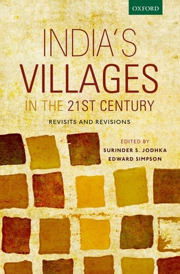 India's Villages in the 21st Century: Revisits and Revisions (Hardcover)