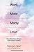 Work Mate Marry Love: How M...