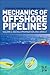 Mechanics of Offshore Pipel...