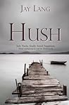 Hush