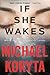 If She Wakes