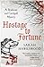 Hostage to Fortune (A Bradecote and Catchpoll Investigation #4)