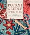 Punch Needle Rug Hooking by Amy Oxford