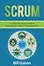 Scrum: A Step-by-Step Guide to Managing Product Development