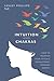 Intuition and Chakras by Lesley  Phillips