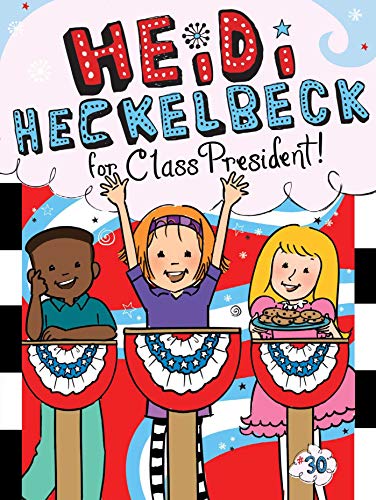 Heidi Heckelbeck for Class President (Kindle Edition)