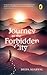 Journey to a Forbidden City by Deepa Agarwal
