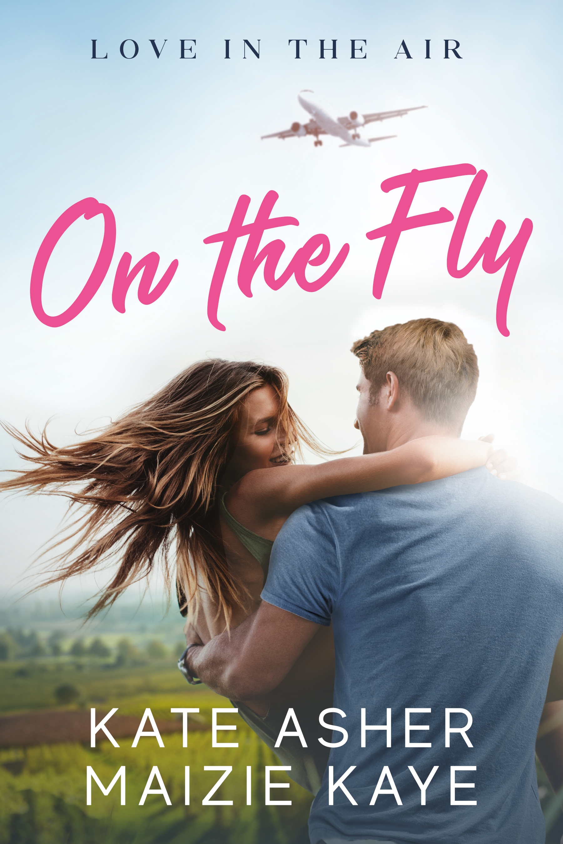 On the Fly (Love in the Air #1)