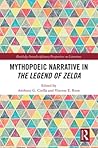 Mythopoeic Narrative in the Legend of Zelda