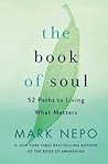 The Book of Soul: 52 Paths to Living What Matters