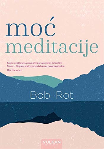Moc meditacije : blagodeti transcendentalnih tehnika (Paperback)