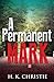 A Permanent Mark
