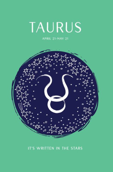Taurus (It's Written in the Stars, #3)
