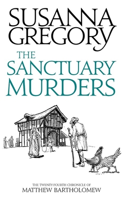 The Sanctuary Murders By Susanna Gregory