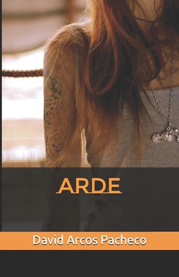 ARDE (Spanish Edition)