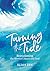 Turning the Tide: Reawakeni...