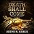 Death Shall Come: An Ishmael Jones Mystery