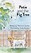 Petie and the Fig Tree (Petie's Adventures)