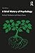 A Brief History of Psychology