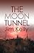 The Moon Tunnel