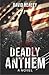 Deadly Anthem