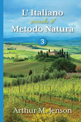 L' Italiano secondo il Metodo Natura, 3 (Italian Edition)