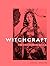 Witchcraft by Michael Streeter