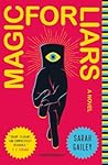 Magic for Liars