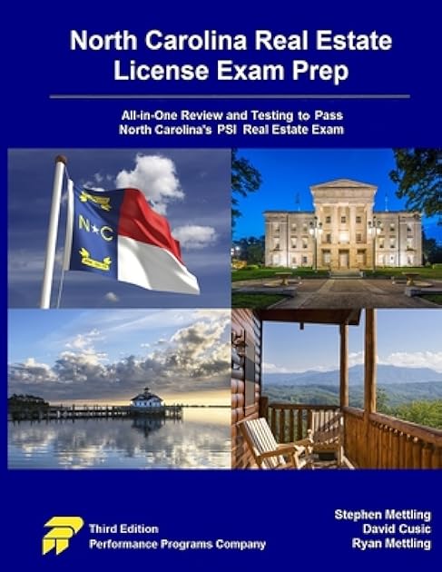 North Carolina Real Estate License Exam Prep: All-in-One Review and Testing to Pass North Carolina's PSI Real Estate Exam