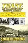 Thane: The Assassination of Warren G. Harding (Gastineau Channel Quartet)