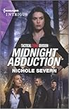 Midnight Abduction by Nichole Severn
