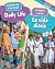 Daily Life =: La Vida Diaria