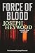 Force of Blood: A Woods Cop Mystery