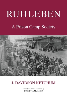 Ruhleben: A Prison Camp Society (Heritage)
