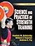 Science and Practice of Strength Training